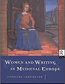کتاب Women and Writing in Medieval Europe