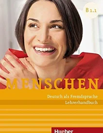 کتاب زبان آلمانی معلم Menschen: Lehrerhandbuch B1.1