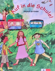 کتاب آلمانی آوف این دی شول Auf in die Schule! Deutsch für Kinder