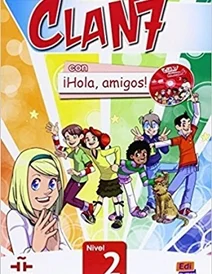 کتاب آموزشی اسپانیایی (Clan 7 con Hola Amigos!: Student Book Level 2 (Spanish Edition