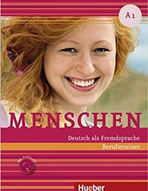 کتاب زبان آلمانی آموزشی مشاغل منشن Menschen: Berufstrainer A1 Mit CD
