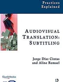 کتاب آئودیوویژوال ترنسلیشن سابتیتلینگ Audiovisual Translation Subtitling