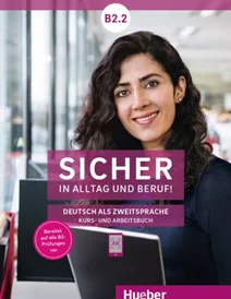 کتاب زبان آلمانی Sicher in Alltag und Beruf! B2.2 (Kursbuch + Arbeitsbuch)