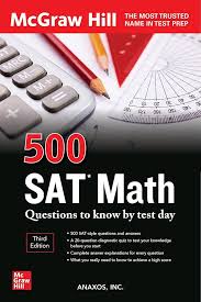 500SAT Math Questions to Know by Test Day Third Edition