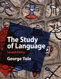 كتاب د استادی آف لنگوویج ویرایش هفتم The Study of Language 7th Edition by Gorge Yule جورج یول