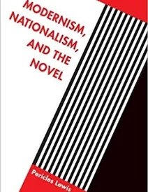 کتاب Modernism, Nationalism, and the Novel