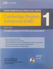 Exam Essentials Cambridge Advanced Practice Tests 1