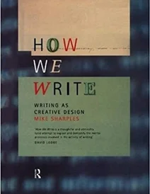 کتاب How We Write: Writing as Creative Design