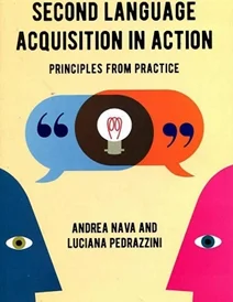 کتاب Second Language Acquisition in Action Principles from Practice