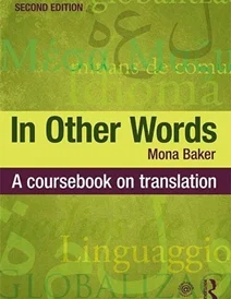 کتاب In Other Words: A Coursebook on Translation 2nd Edition