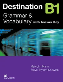 کتاب دستینیشن گرمر اند وکبیولری ویت انسر کی Destination B1 Grammar and Vocabulary with Answer Key