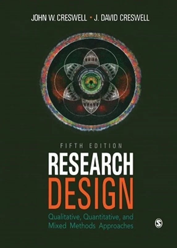 کتاب Research Design: Qualitative, Quantitative and Mixed Methods Approaches 5th Edition