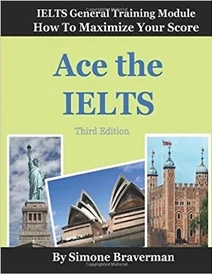 کتاب Ace the IELTS: IELTS General Module - How to Maximize Your Score