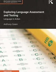 کتاب اکسپلورینگ لنگوئج اسسمنت Exploring Language Assessment and Testing