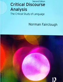 کتاب زبان کریتیکال دیسکورس آنالایزز ویرایش دوم Critical Discourse Analysis 2nd Edition
