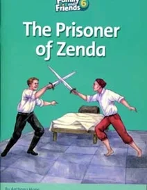 کتاب داستان انگلیسی فمیلی اند فرندز زندانی زندا Family and Friends Readers 6 The Prisoner of Zenda
