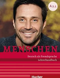 کتاب زبان آلمانی معلم Menschen: Lehrerhandbuch A2.1