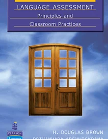 کتاب Language Assessment Principles and Classroom Practice 2nd