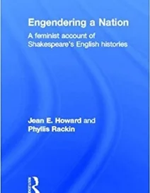 کتاب Engendering a Nation: A Feminist Account of Shakespeare's English Histories (Feminist Readings of Shakespeare)