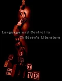 کتاب Language and Control in Children's Literature
