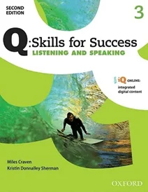 کتاب زبان کیو اسکیلز فور ساکسس Q Skills for Success 3 Listening and Speaking 2nd +CD
