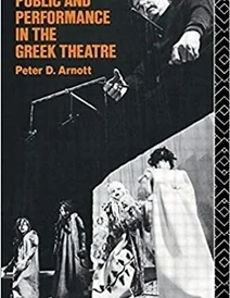 کتاب Public and Performance in the Greek Theatre