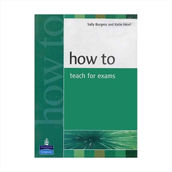 How to Teach for Exams