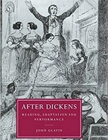 کتاب After Dickens: Reading, Adaptation and Performance (Cambridge Studies in Nineteenth-Century Literature and Culture)
