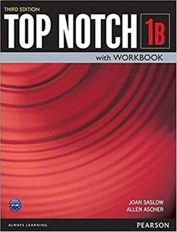 کتاب آموزشی تاپ ناچ ویرایش سوم Top Notch 1B with Workbook Third Edition