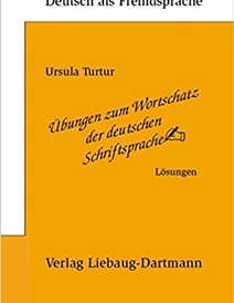 کتاب زبان آلمانی تمرینات مربوط به واژگان زبان نوشتاری آلمانی Ubungen zum Wortschatz der deutschen Schriftsprache اثر دارتمن