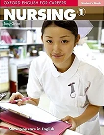 کتاب آکسفورد انگلیش فور کریرز نرسینگ Oxford English for Careers: Nursing 1 Student's Book