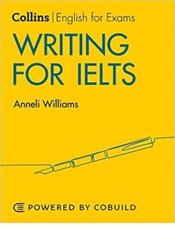 كتاب کالینز رایتینگ فور آیلتس ویرایش دوم Collins English for Exams Writing for IELTS 2nd Edition + CD