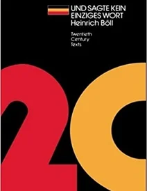 کتاب UND SAGTE KEIN EINZIGES WORT : Heinrich Boll (Twentieth Century Texts)