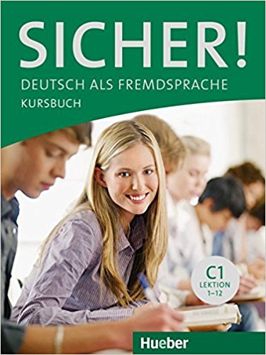 کتاب زبان آلمانی زیشر (sicher C1 (kursbuch und arbeitsbuch تحریر رنگی (درس 1تا 12 کامل)