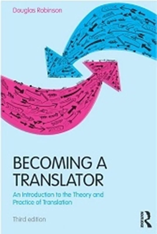 کتاب Becoming a Translator An Introduction to the Theory and Practice of Translation 3rd Edition