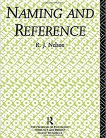 کتاب Naming and Reference: The Link of Word to Object (Problems of Philosophy)