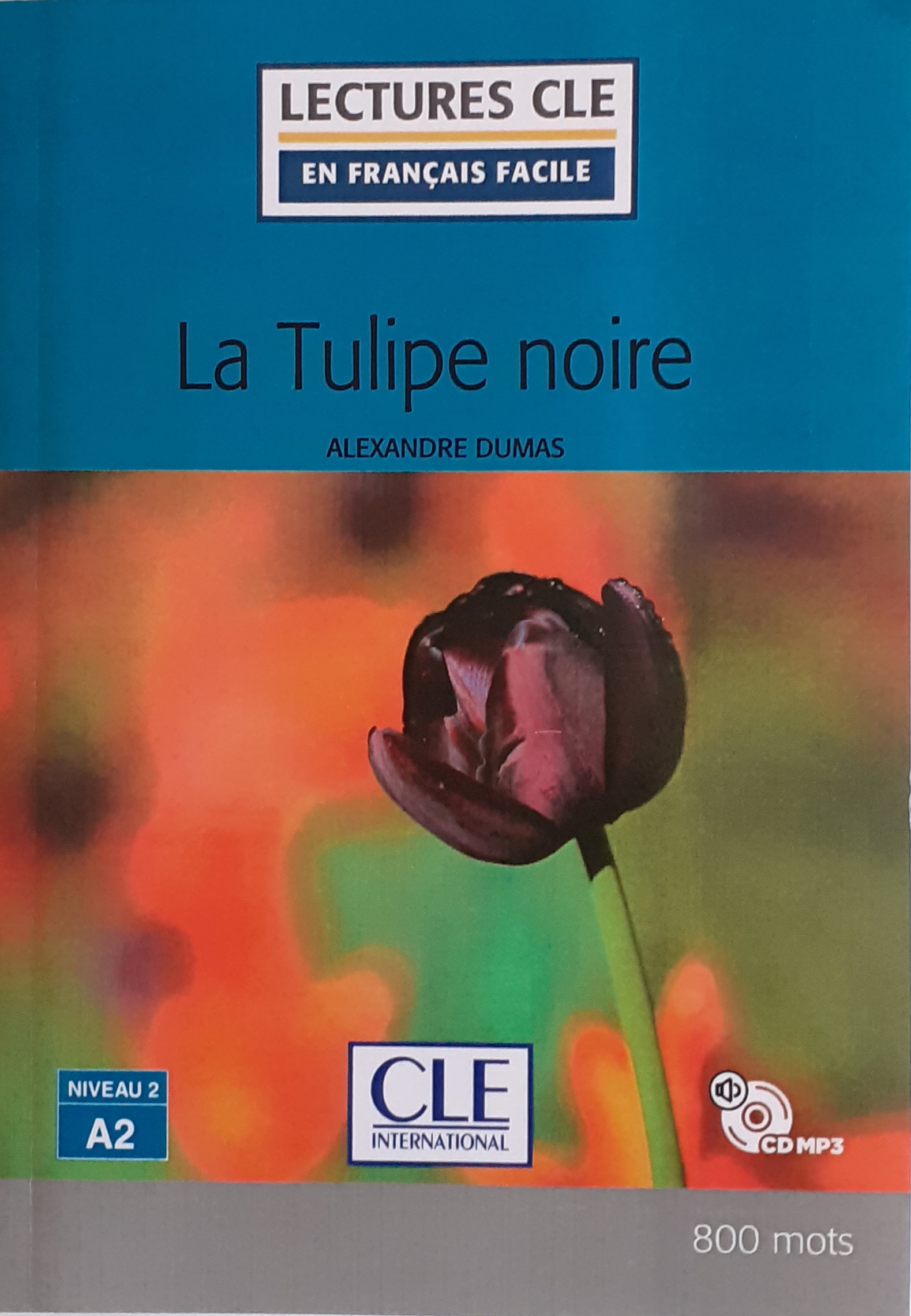 کتاب داستان فرانسه لاله سیاه La Tulipe noire