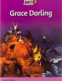کتاب داستان انگلیسی فمیلی اند فرندز گریس عزیز Family and Friends Readers 5 Grace Darling