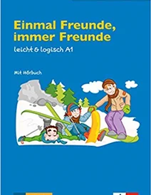 کتاب زبان آلمانی Einmal Freunde, immer Freunde: Buch mit Audio-CD A1