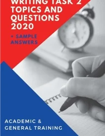 کتاب Recent IELTS Writing Task 2 Topics and Questions 2020