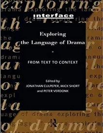 کتاب Exploring the Language of Drama: From Text to Context (Interface)
