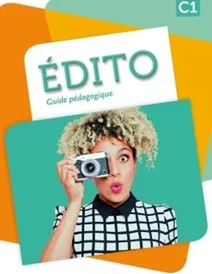 کتاب معلم Edito C1 - Guide pédagogique
