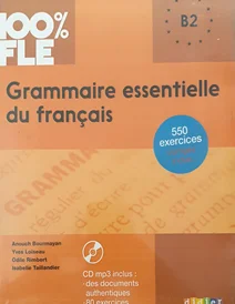 Grammaire essentielle du francais niv B2 Livre کتاب ( چاپ رنگی)
