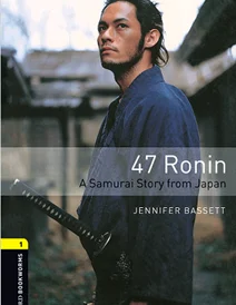 کتاب Oxford Bookworms 1 47Ronin-A Samurai Story From Japan+CD